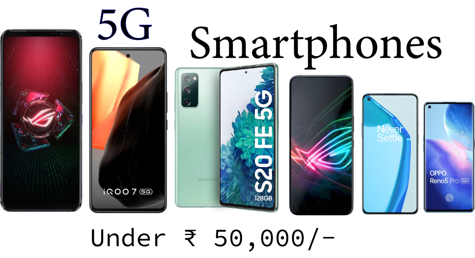 Best 5G Smartphones under Rs.50000 in India Techunt