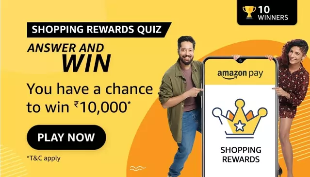 Amazon Pay Shopping Rewards Quiz Answers  – Win Rs.10000 for free
