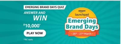 Emerging brand days quiz - March'22
