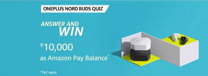 OnePlus Nord Buds Quiz Answers – Win Rs.10,000 for free