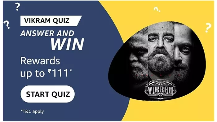 Amazon Pay Movies Vikram Quiz Answers – Win Rs.111 for free