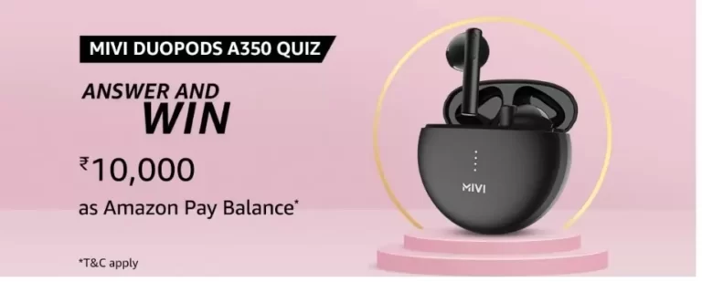 Amazon Mivi DuoPods A350 Quiz Answers – Win Rs.10000 for free