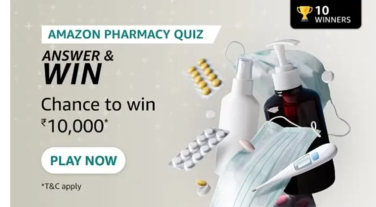 Amazon pharmacy quiz Answers – Win Rs.10000 for free