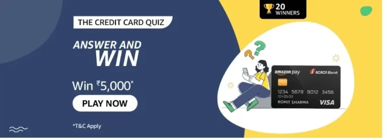 Amazon THE CREDIT CARD QUIZ Answers – Win Rs.5000 for free
