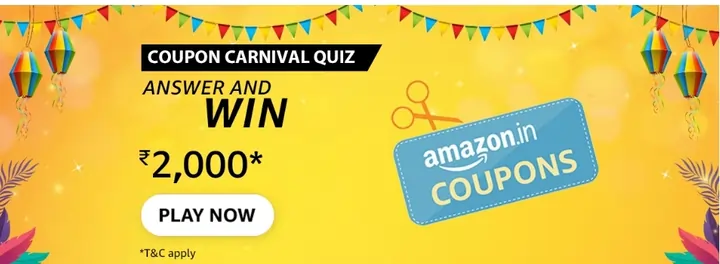 Amazon Coupon Carnival Quiz Sept Answers – Win Rs.2000 for free