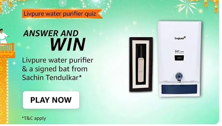 Amazon Livpure Water Purifier quiz Answers – Win Livpure water purifier & a signed bat from Sachin Tendulkar* for free
