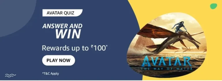 Amazon Pay Movies Avatar Quiz Answers – Win Rs.100