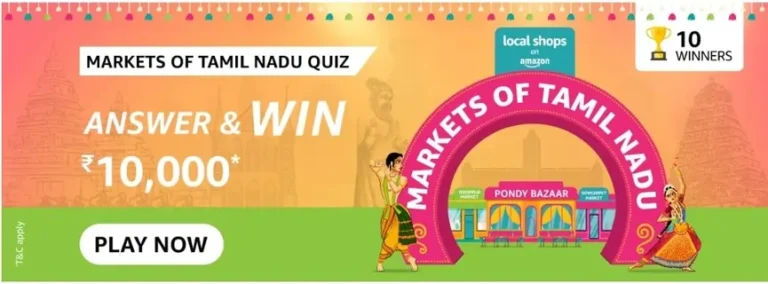 Markets of Tamil Nadu quiz – Nov’22 Answers – Win Rs.10000 for free