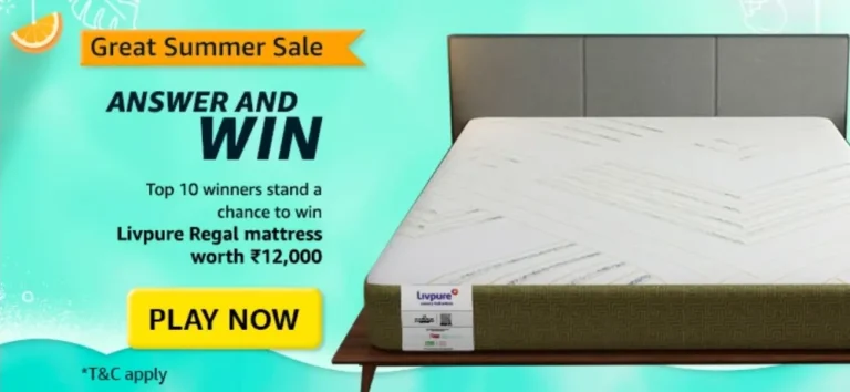 Amazon Livpure Regal Mattress Quiz Answers – Win Rs.12000 – What is the Special Fabric used in Livpure’s REGAL Mattress?